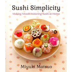 Sushi Simplicity: Making Mouth-Watering Sushi at Home, Vertical Inc