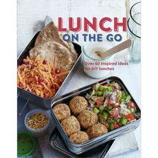 Lunch on the Go: Over 75 delicious and healthy dishes for kids and adults alike, Ryland Peters & Small