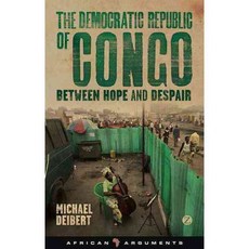 The Democratic Republic of Congo: Between Hope and Despair, Zed Books