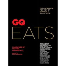 GQ Eats: The Cookbook for Men of Seriously Good Taste, Mitchell Beazley