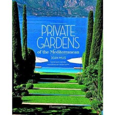 Private Gardens of the Mediterranean, Flammarion