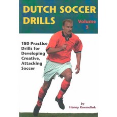 Dutch Soccer Drills: 180 Practice Drills for Developing Creative Attacking Soccer, Reedswain