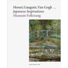 Monet Gauguin Van Gogh... Japanese Inspirations, Steidl