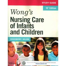 Wong's Nursing Care of Infants and Children, Mosby Inc