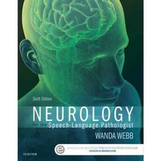 Neurology for the Speech-Language Pathologist, 莫斯比公司