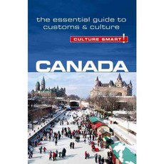 Culture Smart! Canada: The Essential Guide to Customs & Culture, Kuperard Pub