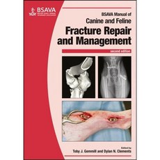 BSAVA Manual of Canine and Feline Fracture Repair and Management, John Wiley & Sons Inc