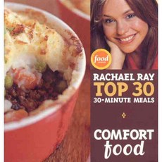 Comfort Food: Rachael Ray's Top 30 30-minutes Meals, Lake Isle Pr