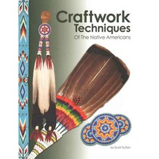 Craftwork Techniques of the Native Americans, Crazy Crow Pubs