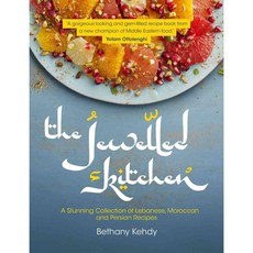The Jewelled Kitchen: A Stunning Collection of Lebanese Moroccan and Persian Recipes, Nourish Books