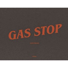 David Freund: Gas Stop, Steidl