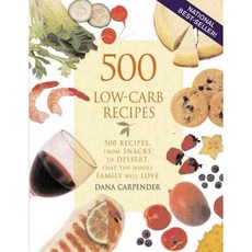 500 Low-carb Recipes: 500 Recipes from Snacks to Dessert That the Whole Family Will Love, Fair Winds Pr