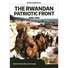 The Rwandan Patriotic Front 1990-1994, Helion & Co Ltd