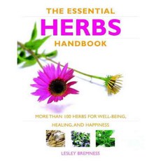 The Essential Herbs Handbook: More Than 100 Herbs for Well-being Healing and Happiness, Watkins Pub Ltd