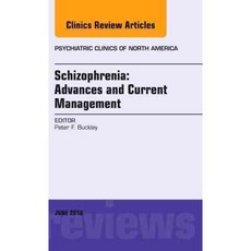 Schizophrenia: Advances and Current Management, Elsevier Science Health Science