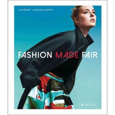 Fashion Made Fair: Modern - Innovative - Sustainable, Prestel Pub