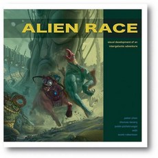 Alien Race: Visual Development of an Intergalactic Adventure, Design Studio Pr