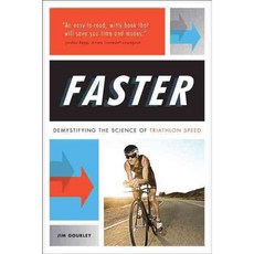 Faster: Demystifying the Science of Triathlon Speed, Velopress