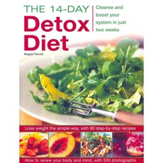 The 14-Day Detox Diet: Cleanse and Boost Your System in Just Two Weeks, Southwater Pub