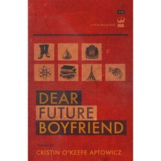 Dear Future Boyfriend, Write Bloody Pub