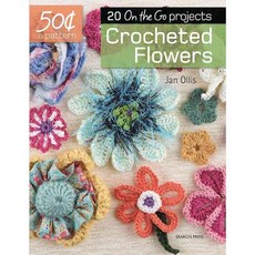 Crocheted Flowers: 20 On the Go Projects, Search Pr Ltd