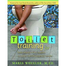 Toilet Training for Individuals With Autism or Other Developmental Issues, Future Horizons Inc