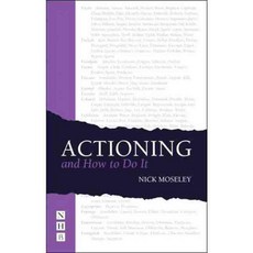 Actioning and How to Do It, Nick Hern Books