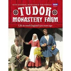 Tudor Monastery Farm: Life in Rural England 500 Years Ago, Bbc Pubns