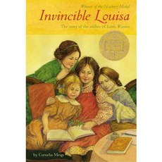Invincible Louisa: The Story of the Author of Little Women, Little Brown & Co