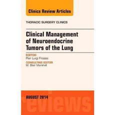 Clinical Management of Neuroendocrine Tumors of the Lung, Elsevier Science Health Science