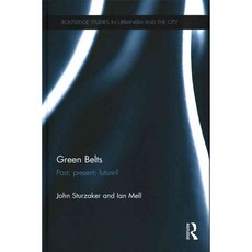 Green Belts: Past; Present; Future?, Routledge