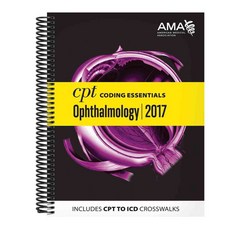 CPT Coding Essentials for Ophthalmology 2017, Amer Medical Assn