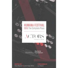 Humana Festival 2015: The Complete Plays, Playscripts Inc