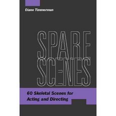 Spare Scenes: 60 Skeletal Scenes for Acting and Directing, Heinemann Drama