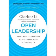 Open Leadership: How Social Technology Can Transform the Way You Lead, Jossey-Bass Inc Pub