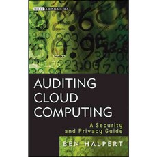 Auditing Cloud Computing: A Security and Privacy Guide, John Wiley & Sons Inc
