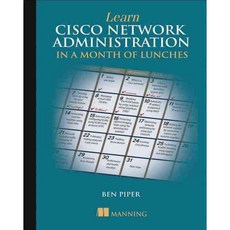 Learn Cisco Network Administration in a Month of Lunches, Manning Pubns Co