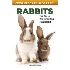 Rabbits: The Key to Understanding Your Rabbit, Lumina Media
