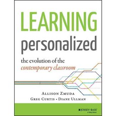 Learning Personalized: The Evolution of the Contemporary Classroom, Jossey-Bass Inc Pub