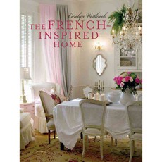 The French-Inspired Home, Cico Books