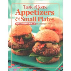 Taste of Home Appetizers & Small Plates: 201 Enticing Ideas for Perfect Parties, Readers Digest