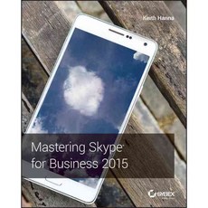 Mastering Skype for Business 2015, Sybex Inc