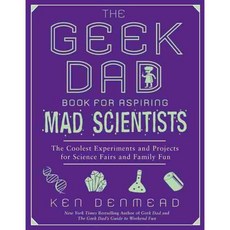 為有抱負的瘋狂科學家而寫的極客爸爸書：科學博覽會和家庭娛樂的最酷實驗, 艾弗里酒吧集團