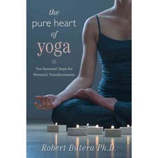The Pure Heart of Yoga: Ten Essential Steps for Personal Transformation, Llewellyn Worldwide Ltd