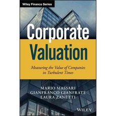 Corporate Valuation: Measuring the Value of Companies in Turbulent Times, John Wiley & Sons Inc