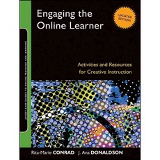 Engaging the Online Learner: Activities and Resources for Creative Instruction, Jossey-Bass Inc Pub