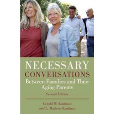 Necessary Conversations: Between Families and Their Aging Parents, Good Books