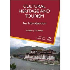 Cultural Heritage and Tourism: An Introduction, Channel View Books