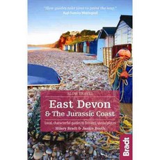 Bradt Slow Travel East Devon & the Jurassic Coast: Local Characterful Guides to Britain's Special Places, Bradt Pubns