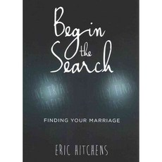 Begin the Search: Finding Your Marriage, Tate Pub & Enterprises Llc